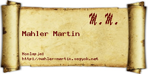 Mahler Martin névjegykártya